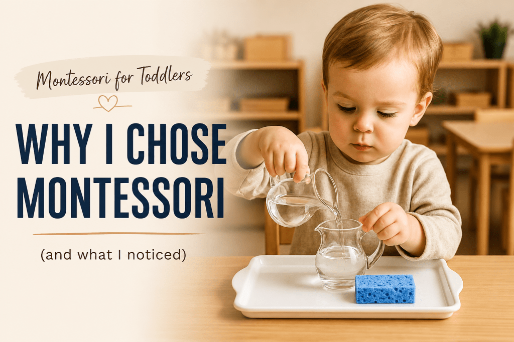 Why I Chose a Montessori School for My&nbsp;Toddler